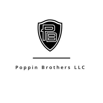 Poppin Brothers LLC Coming Soon: Product: 24/7 Clothing Product: Moses Touch Maintenance & Renovation Product: Day Onez Films & Media