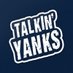 Talkin' Yanks (@TalkinYanks) Twitter profile photo