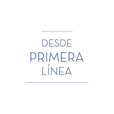 Recopilación de experiencias de sanitarios, la primera línea en la crisis del COVID-19. Objetivo: dar voz a los que no la tienen. desdeprimeralinea@gmail.com