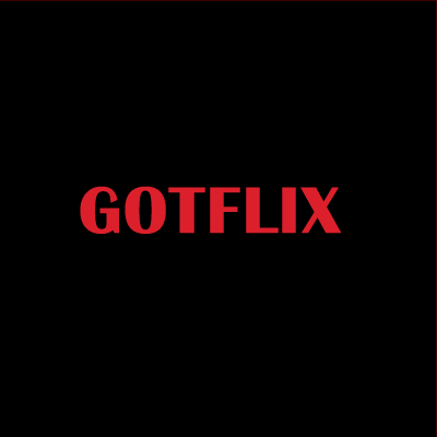 Gotflix