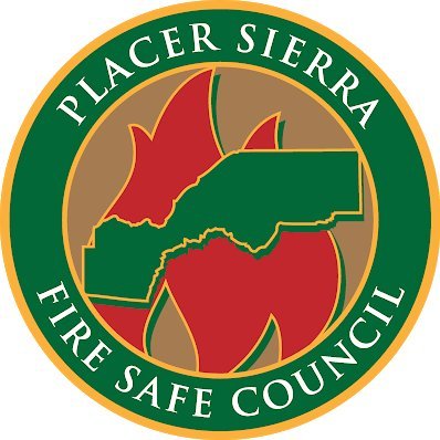 The Vision of the 
Placer Sierra Fire Safe 
Council is that residents and property owners will plan and take steps to be safe during a wildfire.