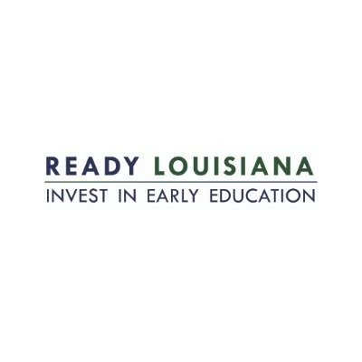 Bipartisan coalition of businesses, advocacy orgs, ed professionals, parents & Louisianans seeking investment in quality, affordable early care and ed in LA