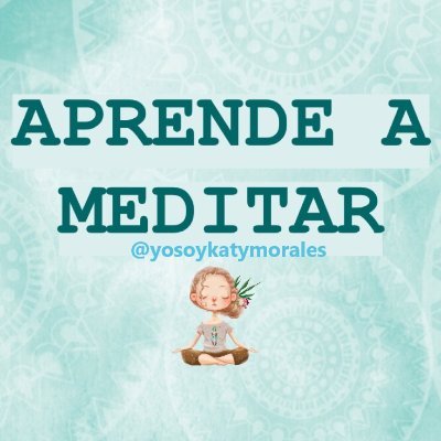 Yo soy Katy Morales encontraras consejos prácticos de meditación y pensamientos positivos que nos enseñaran a ser mas feliz con nuestro presente.