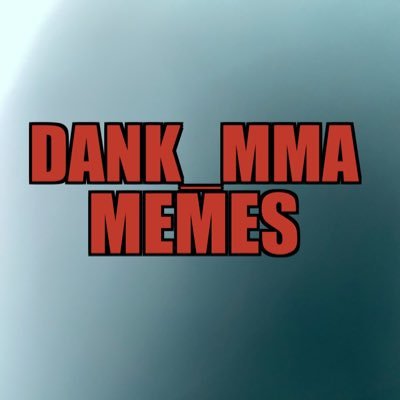 Dankest MMA memes of all time! #Follow on IG: Dank_MMAmemes