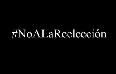 El movimiento #NoALaReeleción es continuidad organizada del sentir espontáneo ciudadano de elecciones en 2019, #NoALaCorrupción hace seguir hacia 2024,Síguenos