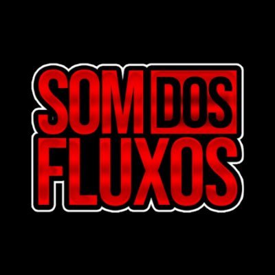 SomDosFluxosOf's profile picture. SOM DOS FLUXOS 2020 🔥