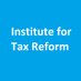 Institute for Tax Reform (@InstTaxReform) Twitter profile photo