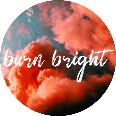 Burn Bright