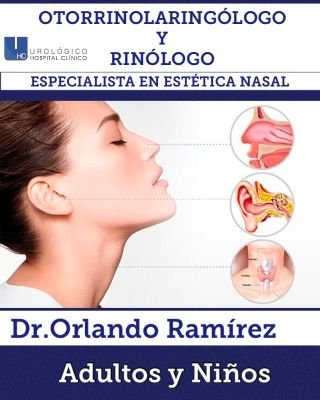 (ULA) Médico Otorrino(Adultos, Niños) RInólogo Especialista en: Cirugía Funcional de Nariz y RINOPLASTIA CERRADA (Estética Nasal)Tumores de Nariz y Garganta👃👂