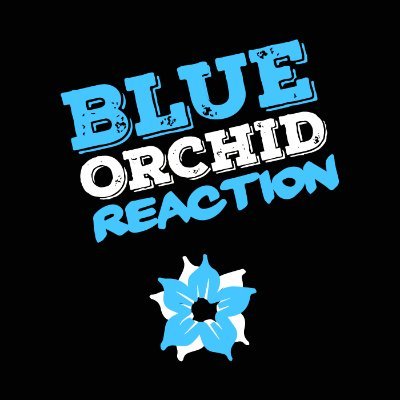 Blue Orchid Reaction