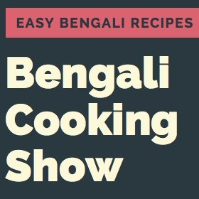 Bengali Cooking Show