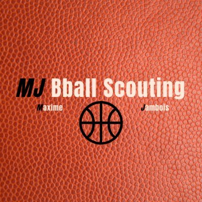 Basketball / Scouting reports about some players around the world
Maxime Jambois @mtjb89
