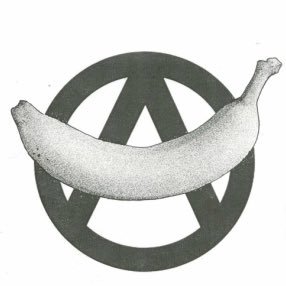 bananorisms for bananarchists| fresh peeled anarchism || revolt news of the banana republic