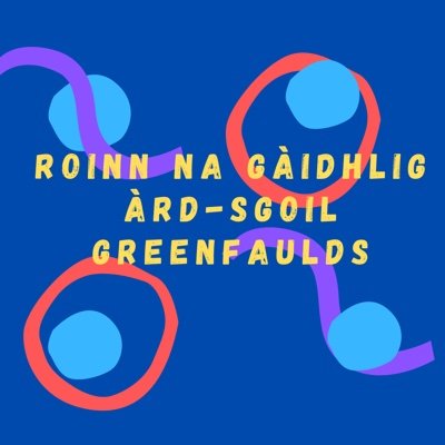 Fàilte gu duilleig Twitter Roinn Ghàidhlig Àrd-sgoil Greenfaulds.