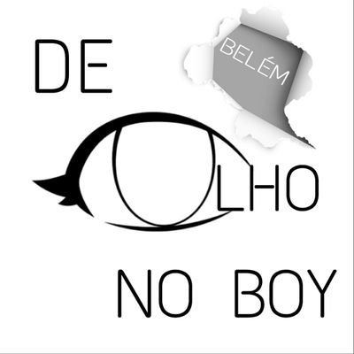 De Olho no Boy - Belém 👁