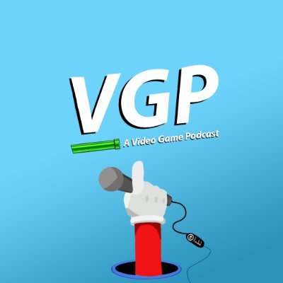 The Official Twitter Account of VGP (A Video Game Podcast)