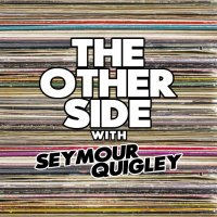 The Other Side with Seymour Quigley(@OtherQuigley) 's Twitter Profile Photo