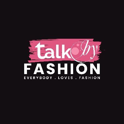 Talk By Fashion Profile