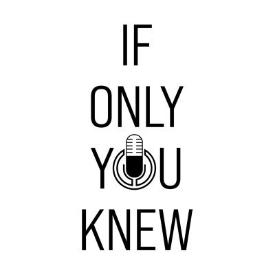 IfOnlyYouKnewPD's profile picture. What would you do differently if only you knew?