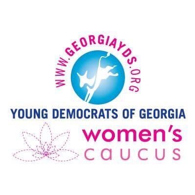 The Women’s Caucus of the Young Democrats of Georgia seeks to raise awareness of women’s issues and legislation affecting women through issue based advocacy