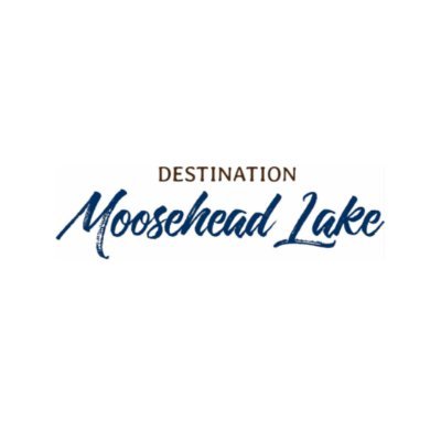 Destination Moosehead Lake