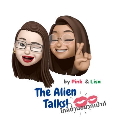 TheAlienTalks ไกลบ้านอยากเม้าท์