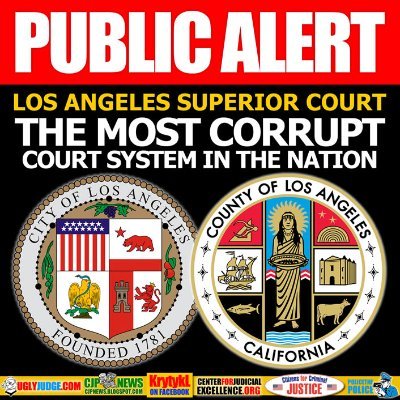 Expose the Epidemic of Court Corruption, Excessive fees, perjury, fraud and embezzlement among lawyers and judges in Los Angeles Superior Court