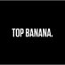 Top Banana (@WeAreTopBanana) Twitter profile photo