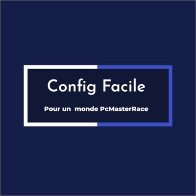 Compte officiel pour Config Facile, partagez avec nous vos avis !