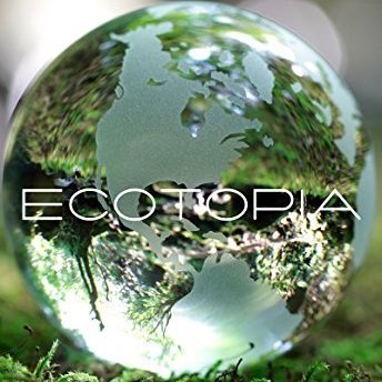 Iniciativa para construir una utopia social y ambientalmente justa