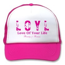 New Trucker Hats for women! The Brand LOYL(loyal) stands for Love Of Your Life created in 2011..Every beautiful women needs one