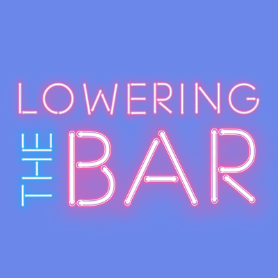 Lowering The Bar