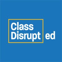 Class Disrupted (@classdisrupted) 's Twitter Profile