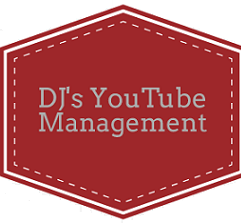 DJ's YouTube Management