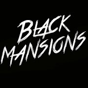 We are Black Mansions. This is a cult.