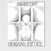 Innocent Demand Justice (@demandinnocent) Twitter profile photo Innocent Demand Justice (@demandinnocent) Twitter profile photo