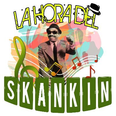 La Hora del Skankin