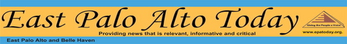 East Palo Alto Today was launched in Jan. 2006. It is East Palo Alto's first locally produced, continuously published newspaper in the city's 28 year history.