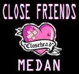 Closefriends Medan