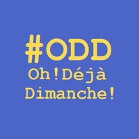 #ODD - Oh Déjà Dimache !(@VivonsLesODD) 's Twitter Profile Photo