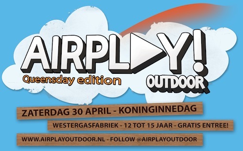 Het openluchtfestival voor jongeren! 30 April (koninginnedag) met oa Fouradi en Gio @ Westergasfabriek, GRATIS ENTREE! Meet and greet winnen? Follow back!