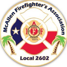 McAllen Firefighters Association, IAFF Local 2602. Representing the professional firefighters of the McAllen Fire Dept.