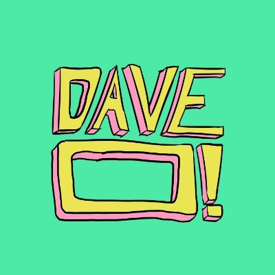 Dave O!