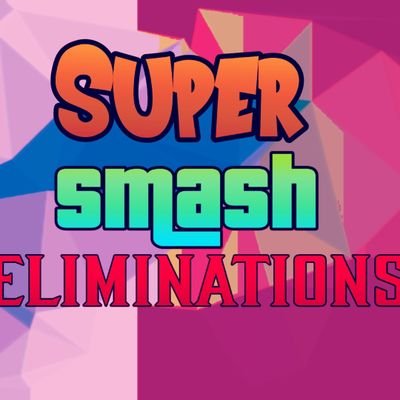 Run by @Comedy_Bro_88. Official account for Super Smash Eliminations!!
