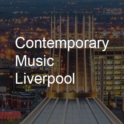 Sharing news about contemporary classical music in Liverpool. Concerts, artist and composers profiles, reviews - all welcome.