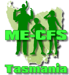 ME/CFS Tasmania is an organisation dedicated to providing information & support for Myalgic Encephalomyelitis: Chronic Fatigue Syndrome community in Tasmania.