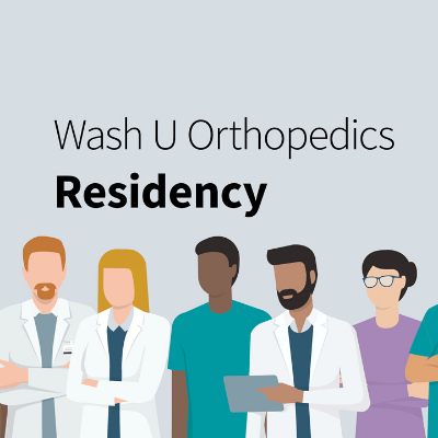 Washington University Department of Orthopaedic Surgery Residency Training Program. Resident First Program. Building the Future of Orthopaedics. #orthotwitter
