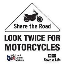 A Texas motorcycle safety and awareness campaign developed by TxDOT,  Tx. DPS and the Texas A&M Transportation Institute.