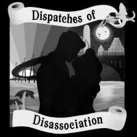 Dispatches of Disassociation(@DDisassociation) 's Twitter Profileg
