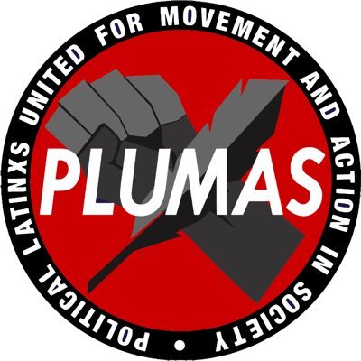 Political Latinxs United for Movement and Action in Society is a radical group aimed towards justice, education, and equality. #LaLuchaSigue